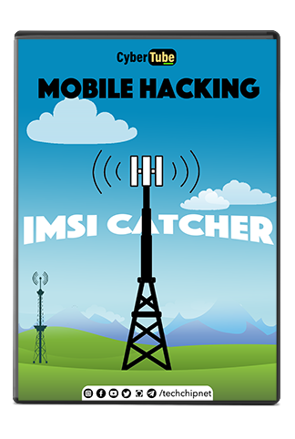 IMSI Catcher – Mobile Tower Hacking